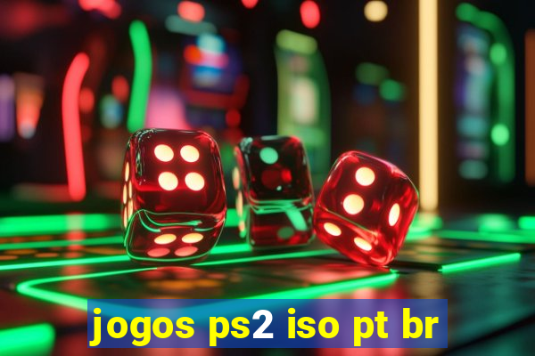 jogos ps2 iso pt br